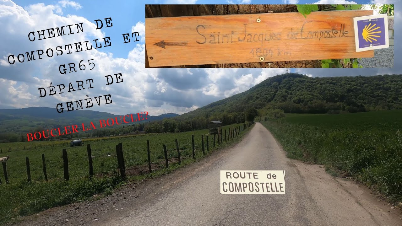 Chemin de Compostelle et GR65 - départ de Genève