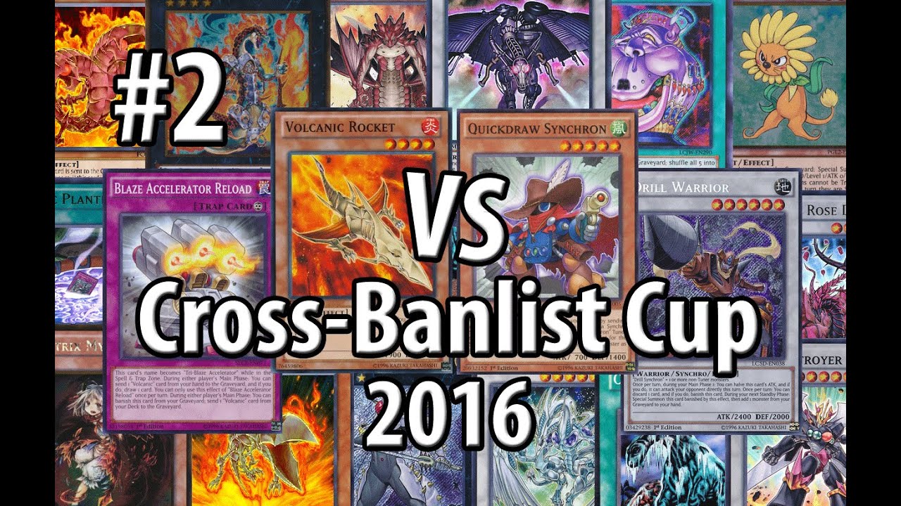 Yu-Gi-Oh! - Cross-Banlist Cup 2016 - #2 - Quickdraw Dandywarrior (2010) vs. Volcanics (2015)