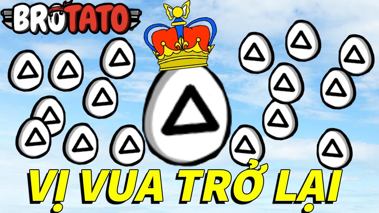 X10 Delta và Sức mạnh của Vua khoai tây khi Comeback | Brotato mod