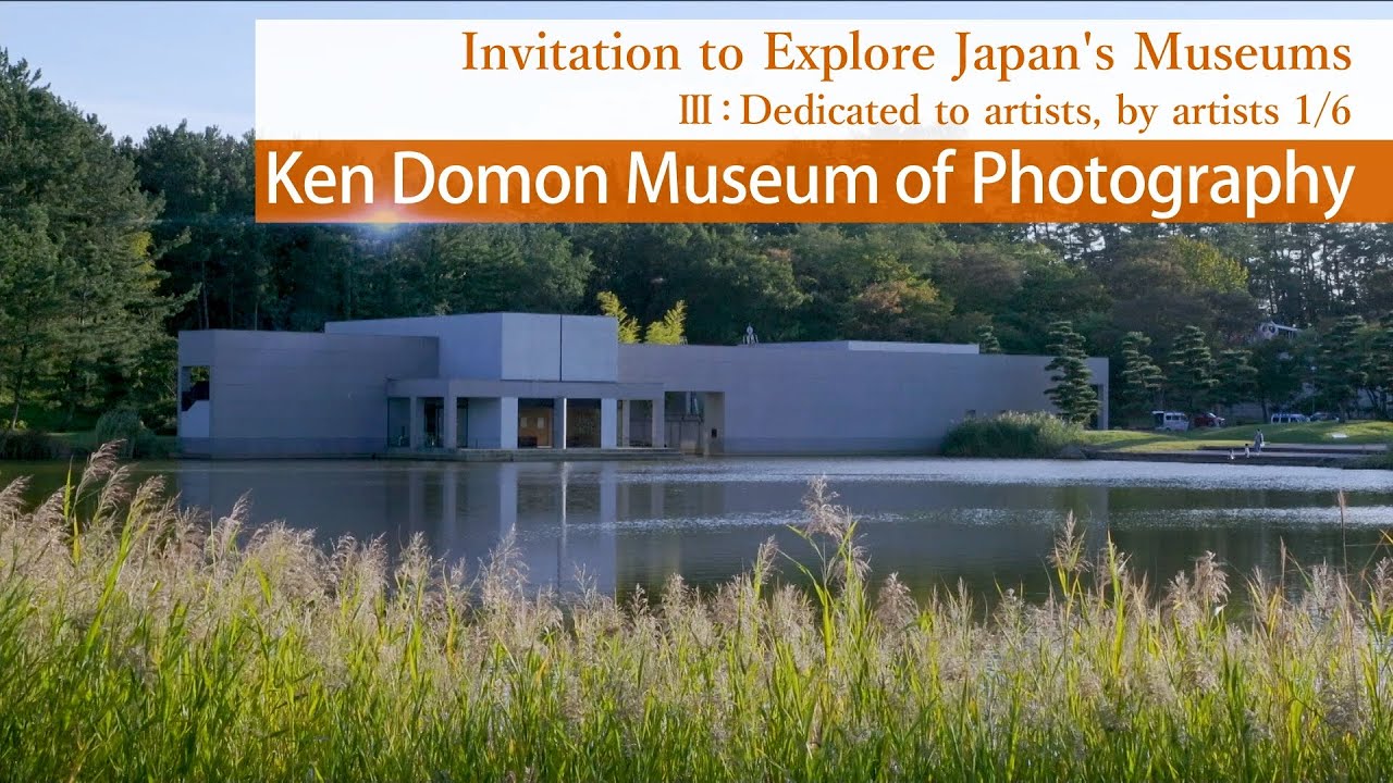 【美術館への誘い】3-1. 土門拳記念館 / Invitation to Explore Japan's Museums - Ken Domon Museum of Photography