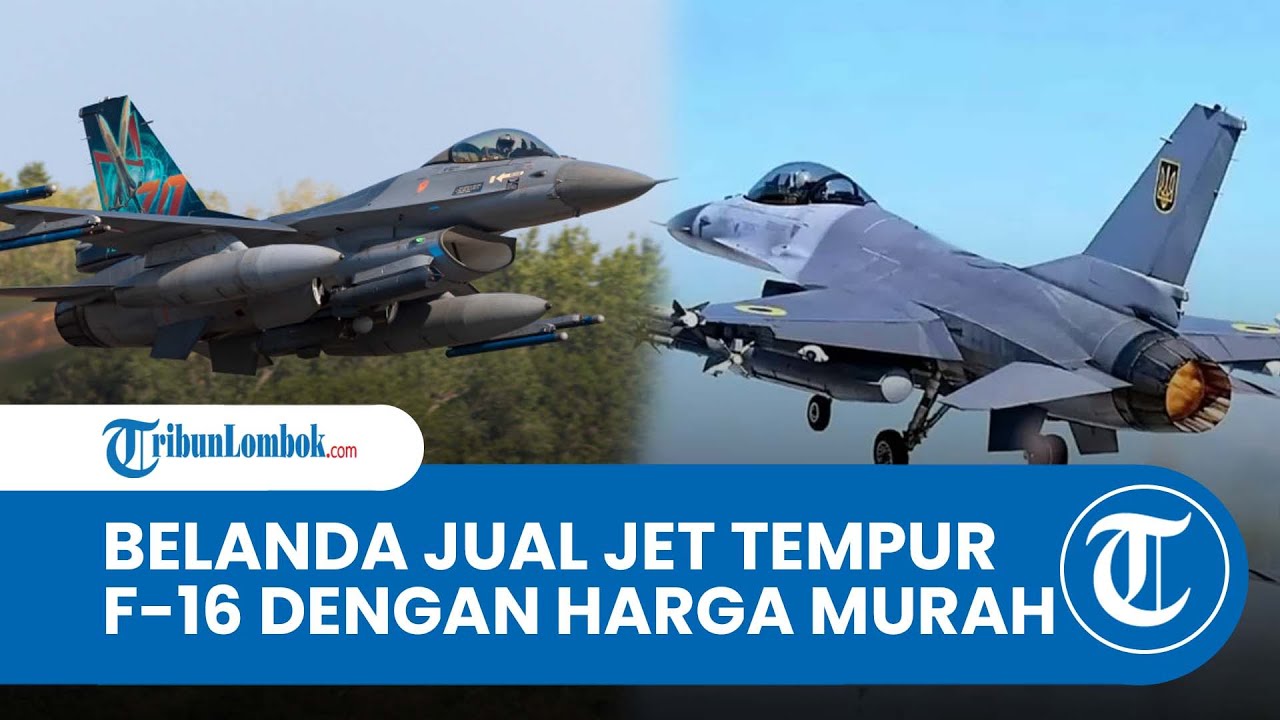Belanda Jual 18 Unit Jet Tempur F-16 dengan Harga Rp19.200 kepada Rumania