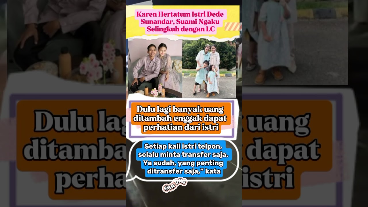 Karen Hertatum Istri Dede Sunandar, Suami Ngaku Selingkuh dengan LC #dedesunandar #sule