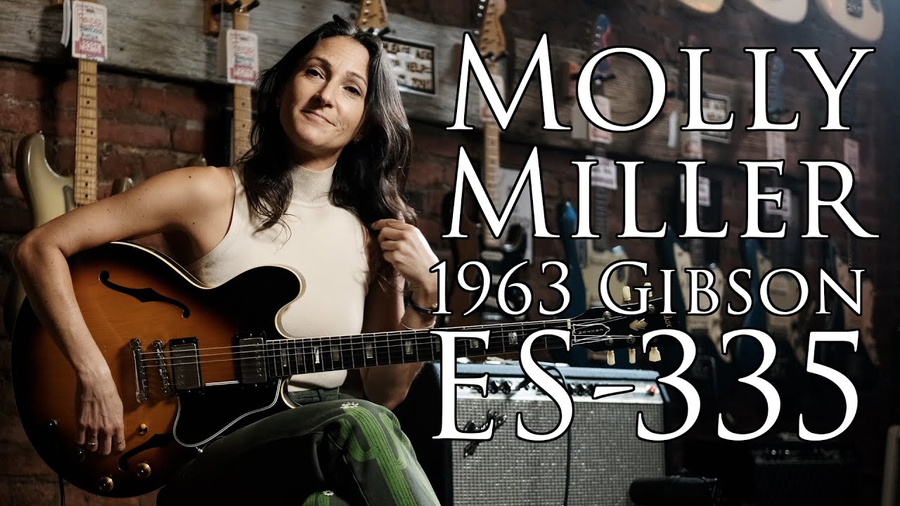 1963 Gibson ES-335 w/ Molly Miller!