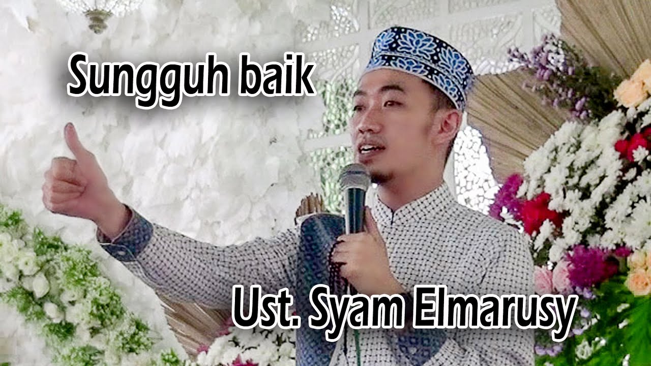 .Ust  Syam Elmarusy  Ceramah diacara Pernikahan