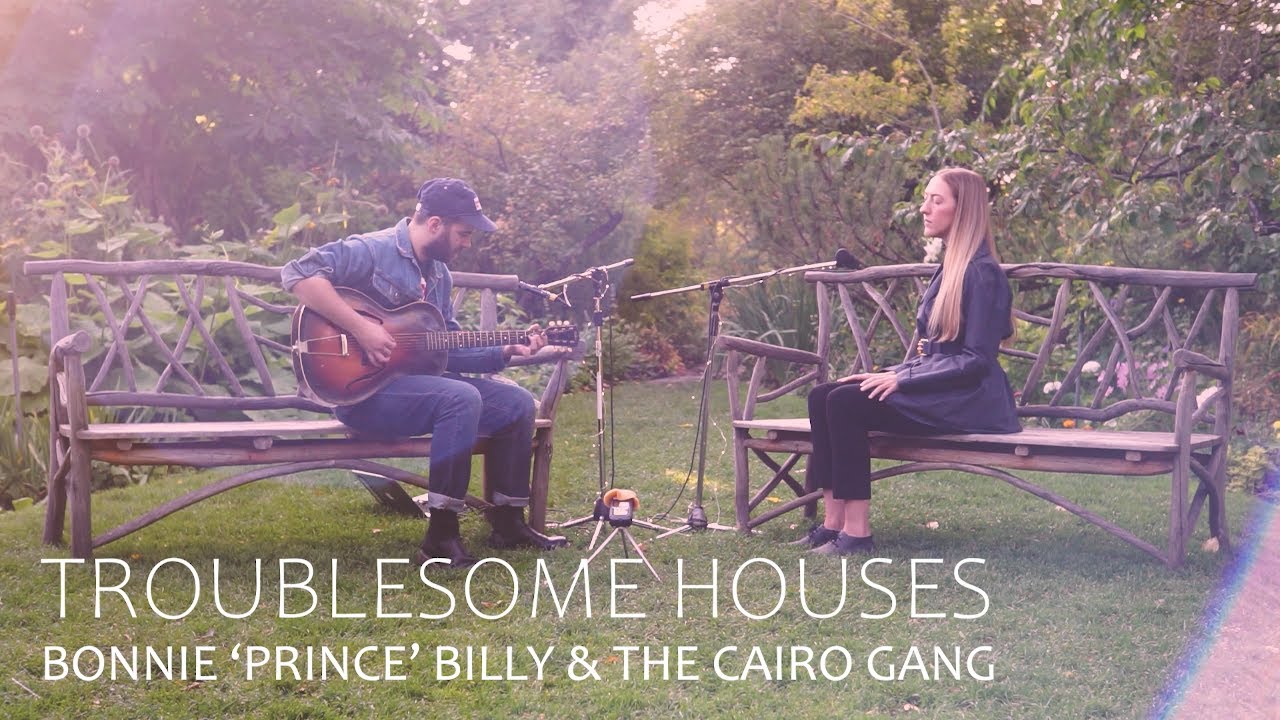 Lindsay Kay & Benjamin Longman // TROUBLESOME HOUSES (Bonnie 'Prince' Billy & The Cairo Gang)