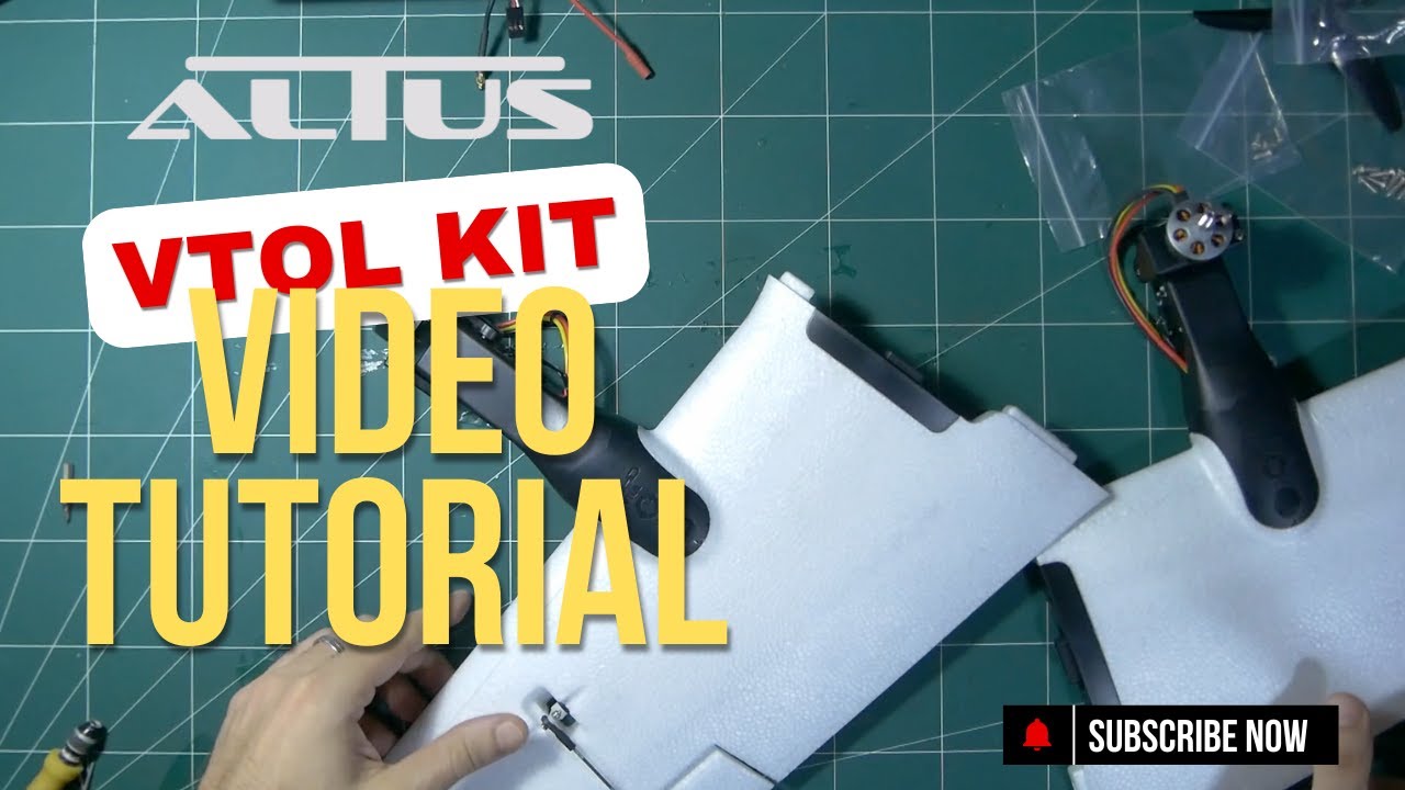 ALTUS VTOL KIT - TUTORIAL VIDEO