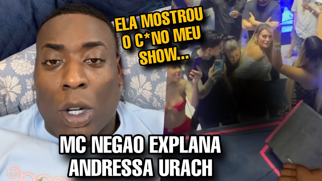 MC NEGÃO expõe a ANDRESSA UR4CH e DEU RUIM…