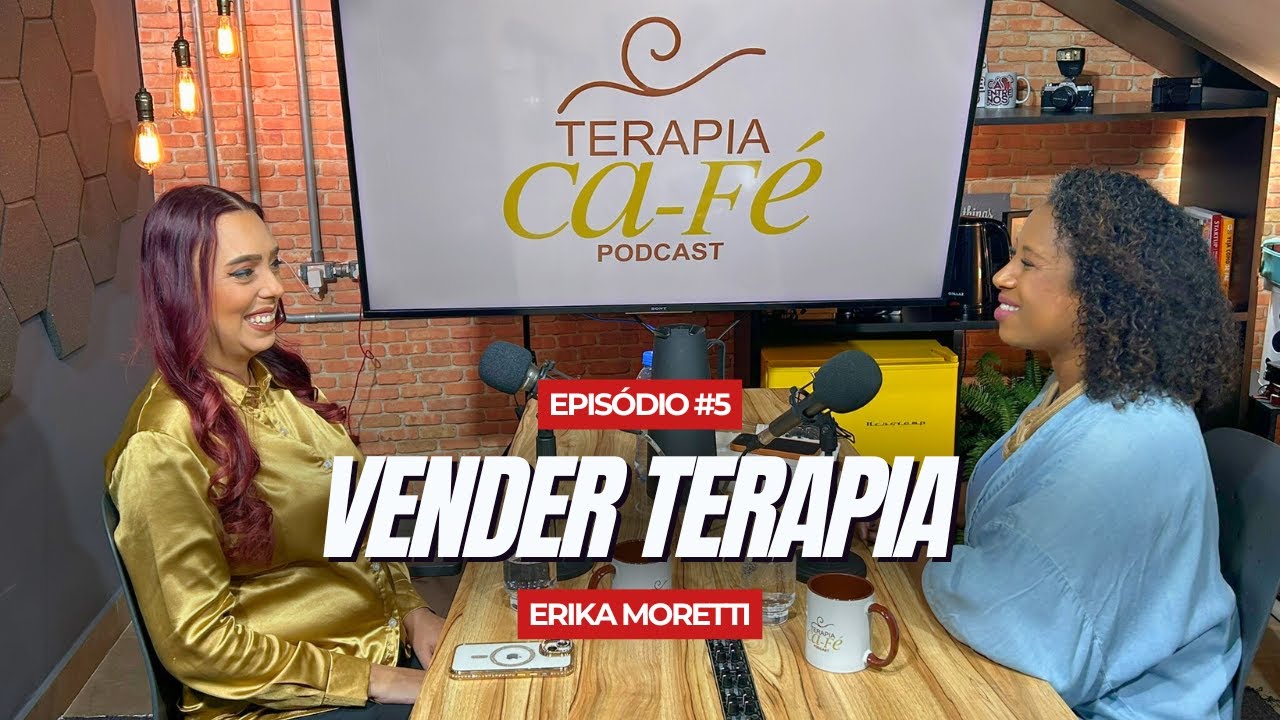 Terapia Ca-Fe Pod Cast EP 5 - Vender Terapia