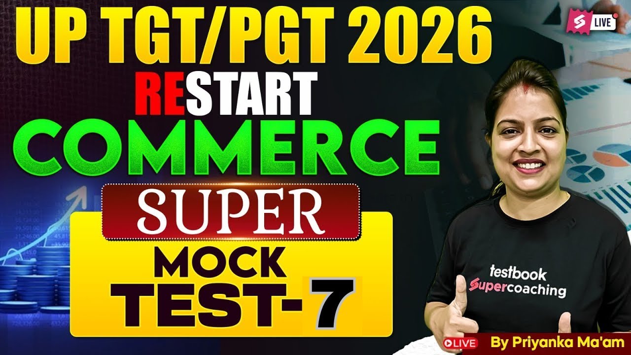 UP TGT PGT 2026 | UP TGT PGT Commerce Mock Test 7 | UP TGT PGT Commerce Classes by Priyanka Ma’am