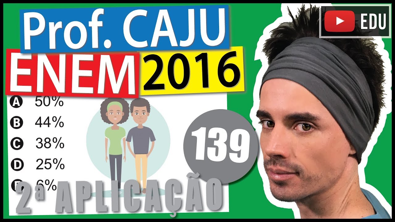 [ENEM 2016 2Ap] 139 📓 PROBABILIDADE Um casal, ambos com 30 anos de idade, pretende fazer um plano de