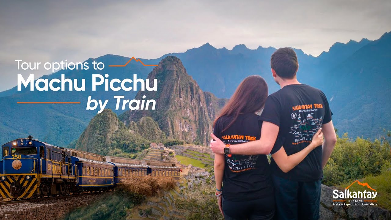 The best options of tours to Machu Picchu by Train