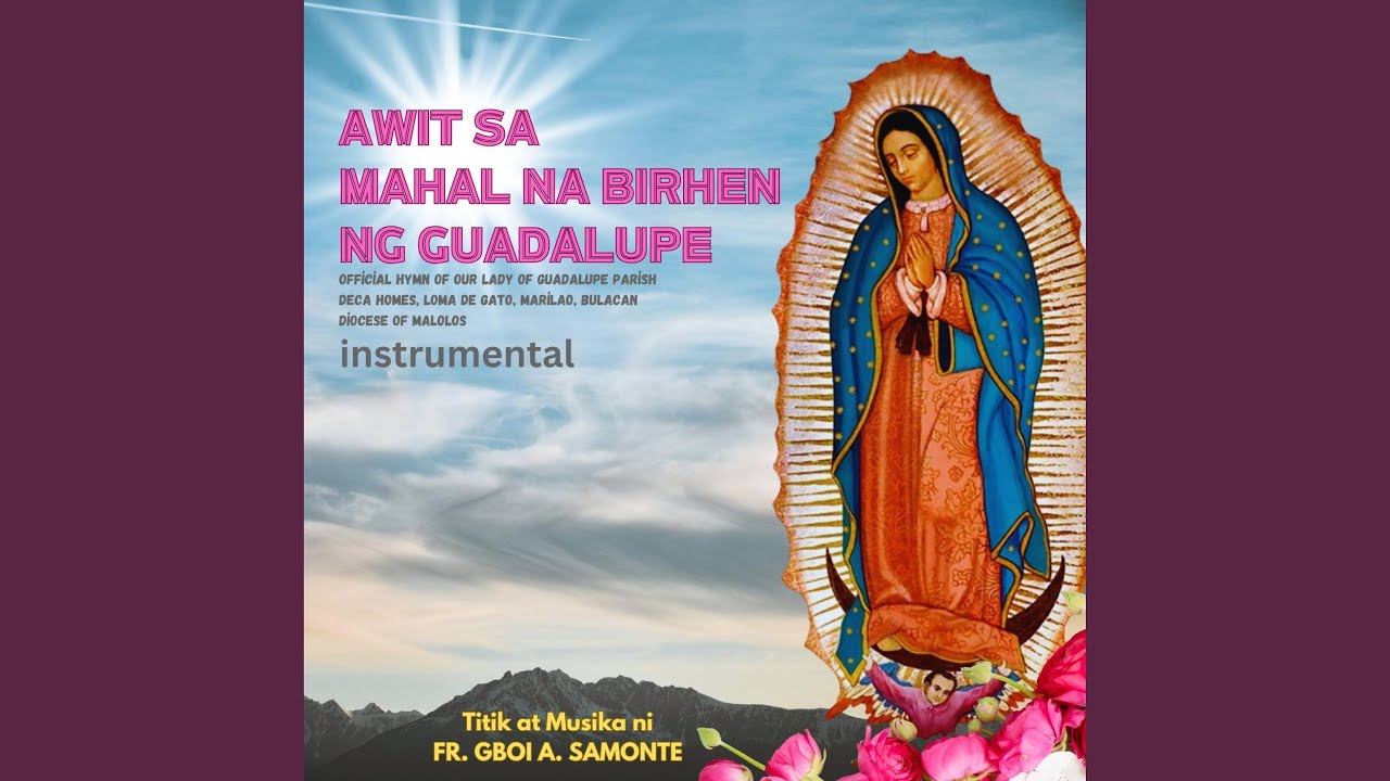 AWIT SA MAHAL NA BIRHEN NG GUADALUPE INSTRUMENTAL