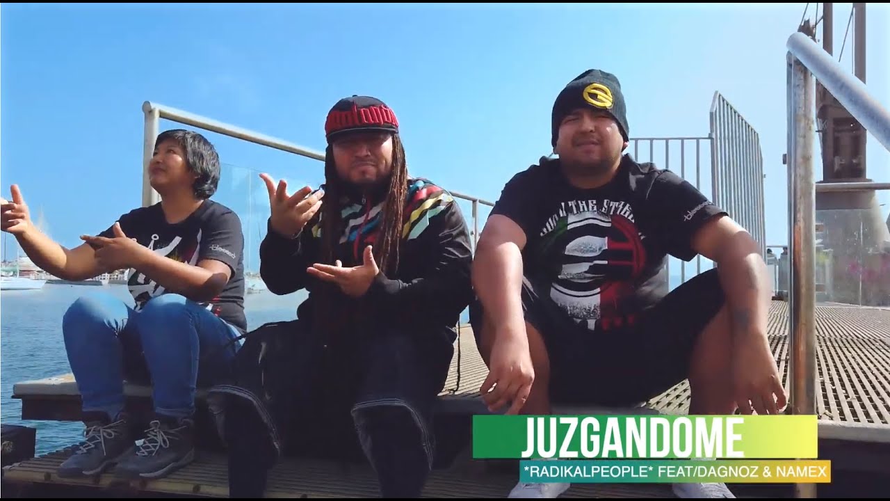 VIDEOS CILP JUZGANDOME - *RADIKAL PEOPLE* FEAT/ DAGNOZ & NAMEX