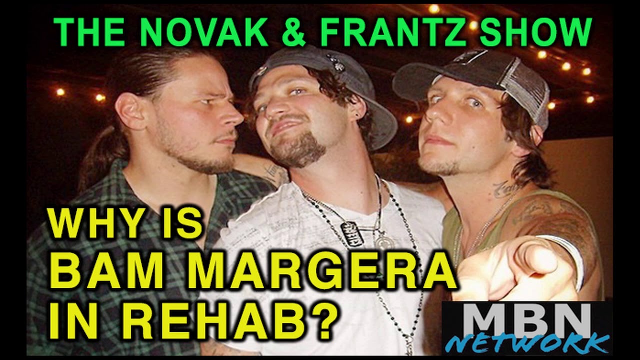 WHY IS BAM MARGERA IN REHAB? Brandon Novak & Joe Frantz show
