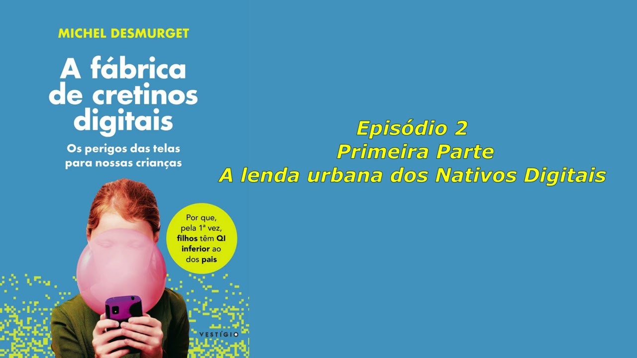 Episódio 2: Primeira Parte - A lenda urbana dos 