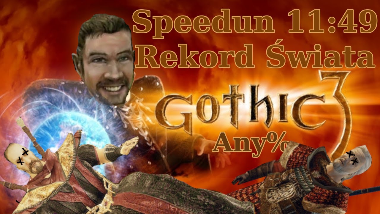 Gothic 3 Any% speedrun (z glitchami) [11:49 IGT World Record]