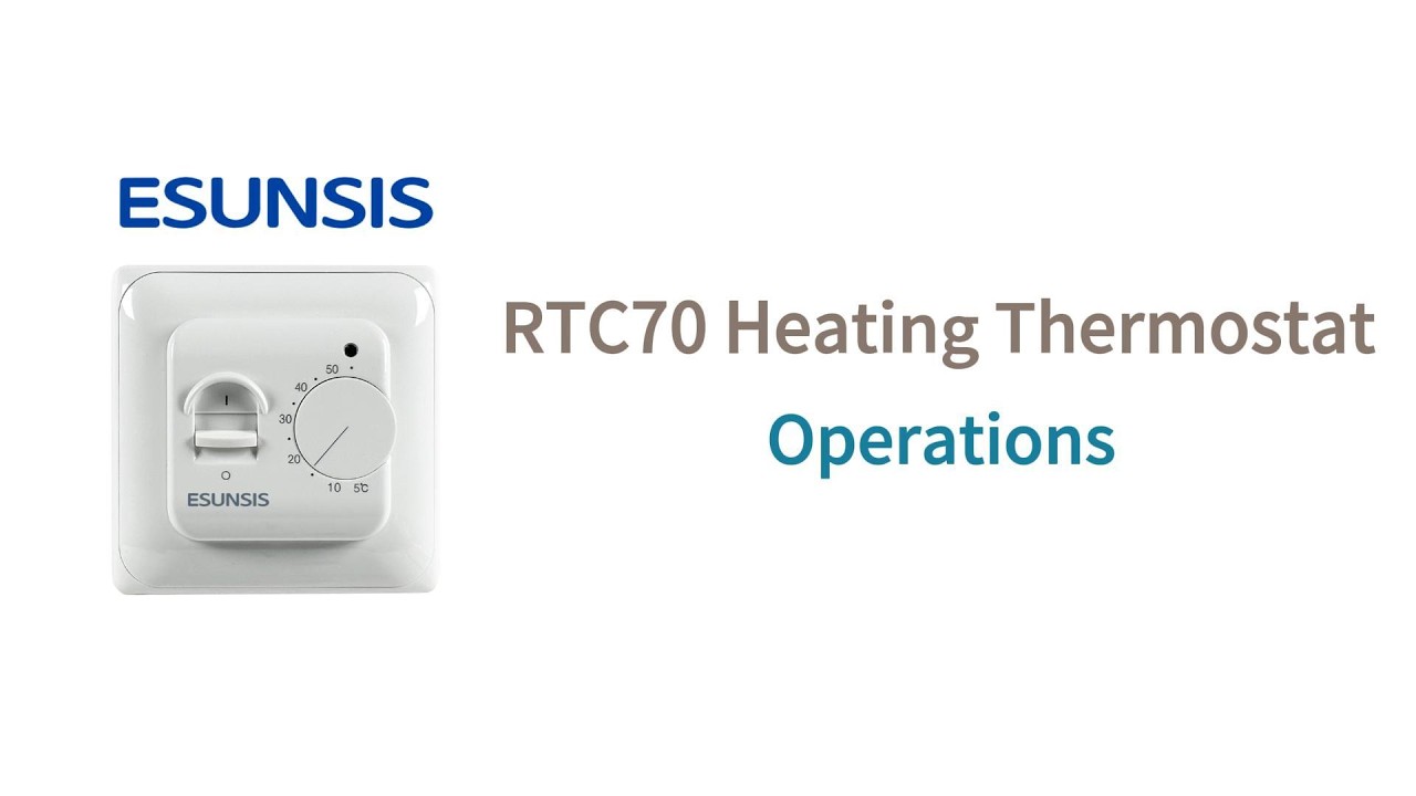 ESUNSIS RTC70 Heating Thermostat Operations