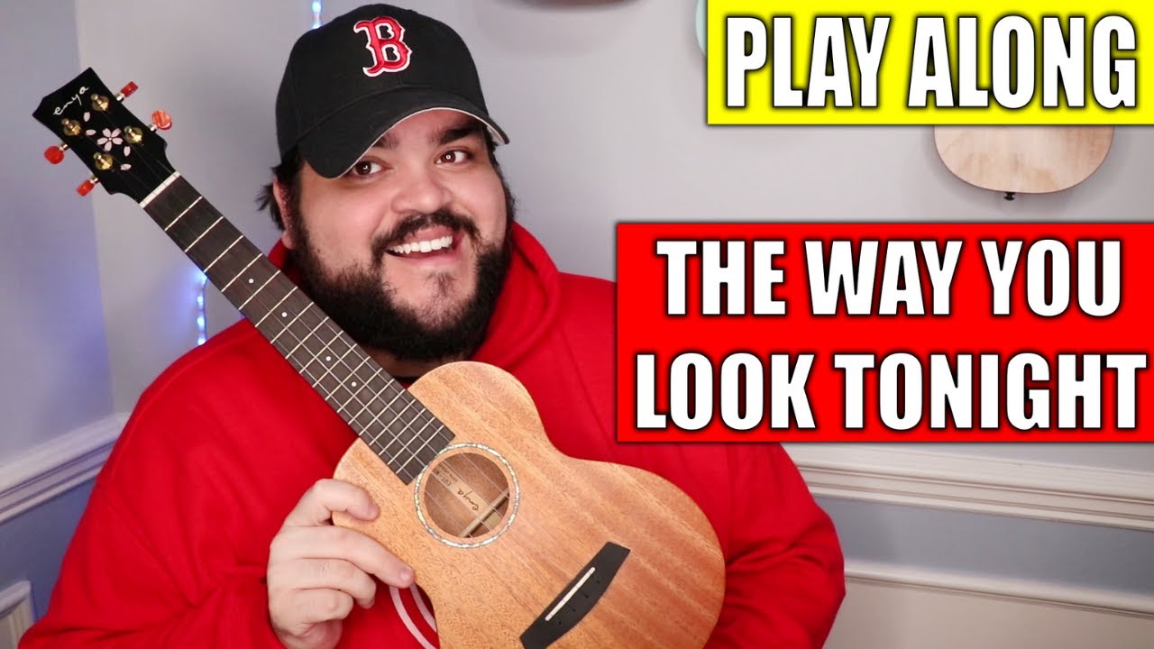 THE WAY YOU LOOK TONIGHT - FRANK SINATRA | Ukulele Cover & Play Along