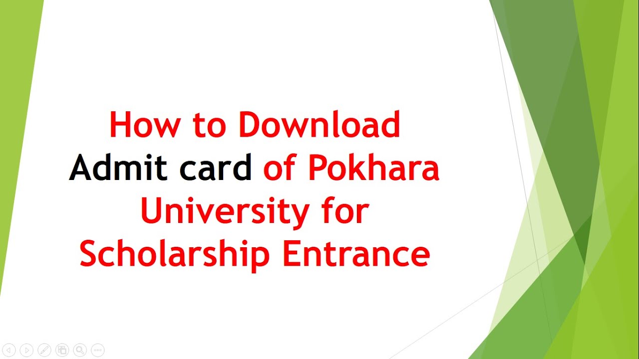 How to download Admit card of Pokhara university for Scholarship Entrance