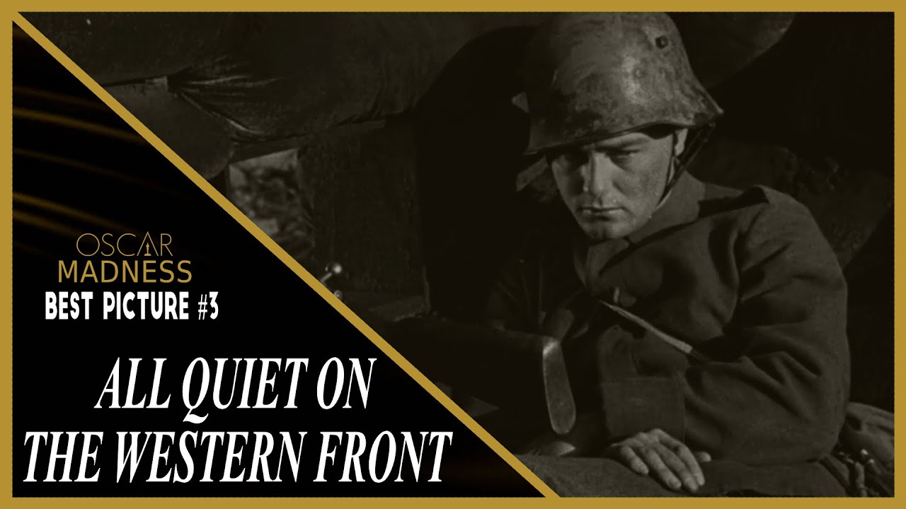 All Quiet on the Western Front (1930) Review || Oscar Madness #3