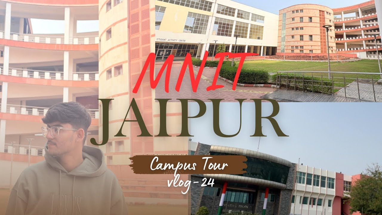 NIT Jaipur Campus Tour | vlog-24 | MNIT JAIPUR #jaipur #mnit #fest #mst26