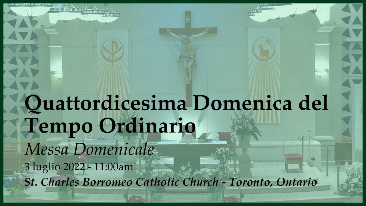 3 luglio, 2021: Messa Domenicale | Quattordicesima Domenica del Tempo Ordinario