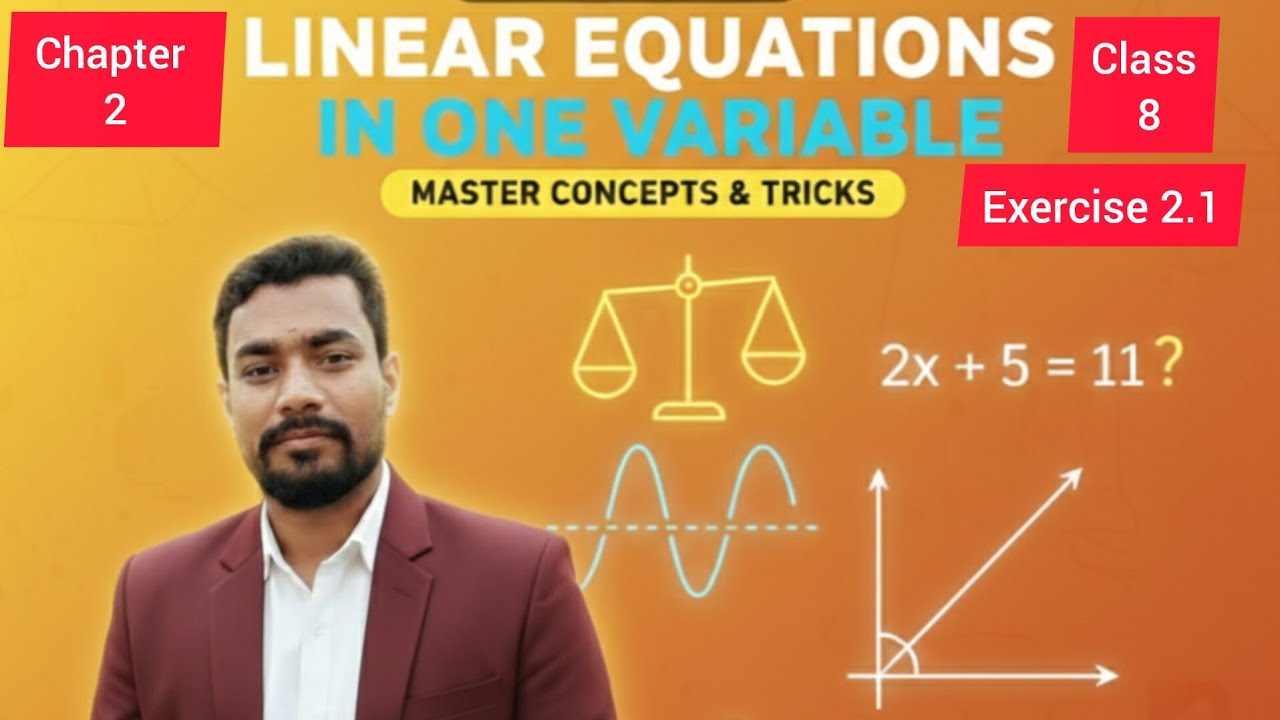 Class-8 chapter-2 (exercise 2.1 ) linear equation in one variable all concepts 