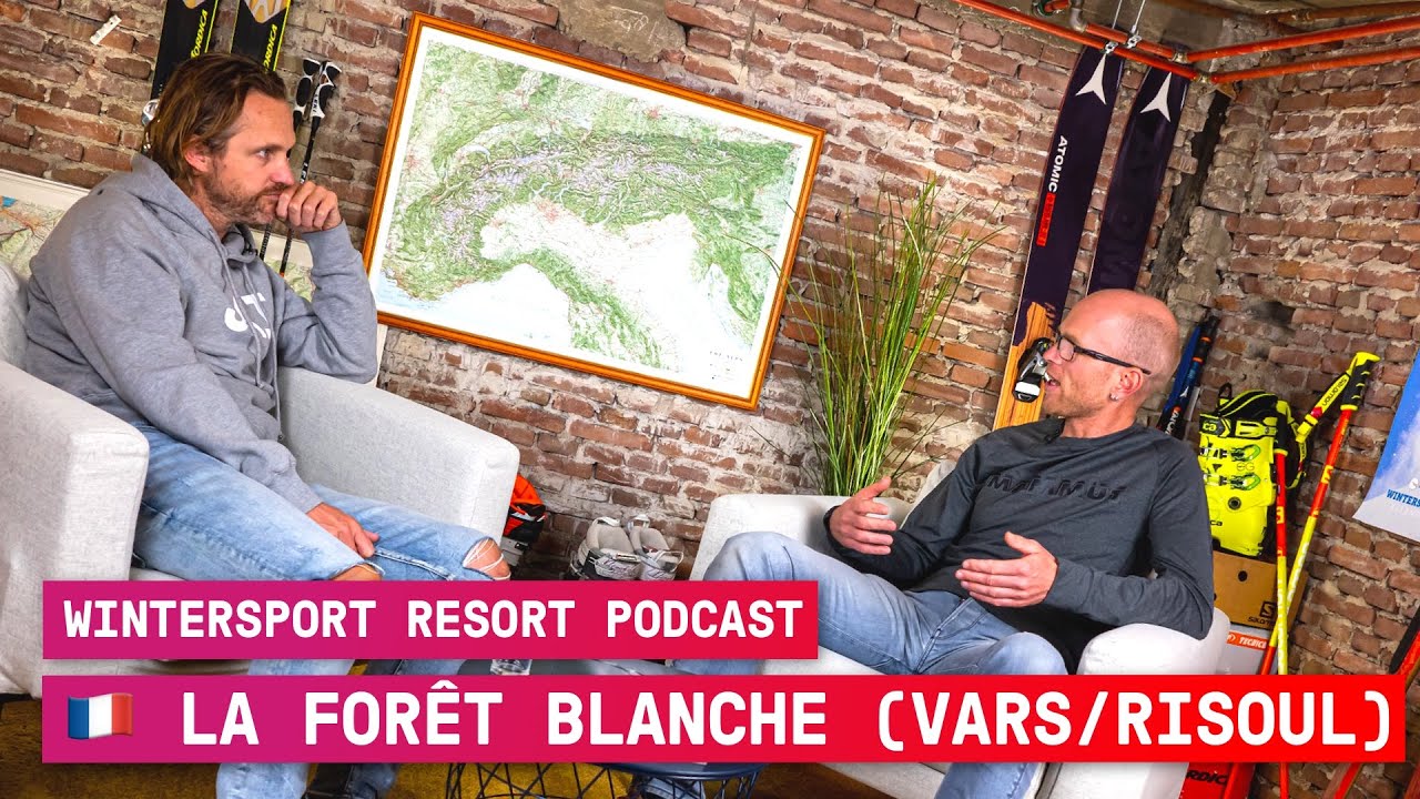 La Forêt Blanche (Vars/Risoul) - Wintersport Resort Podcast