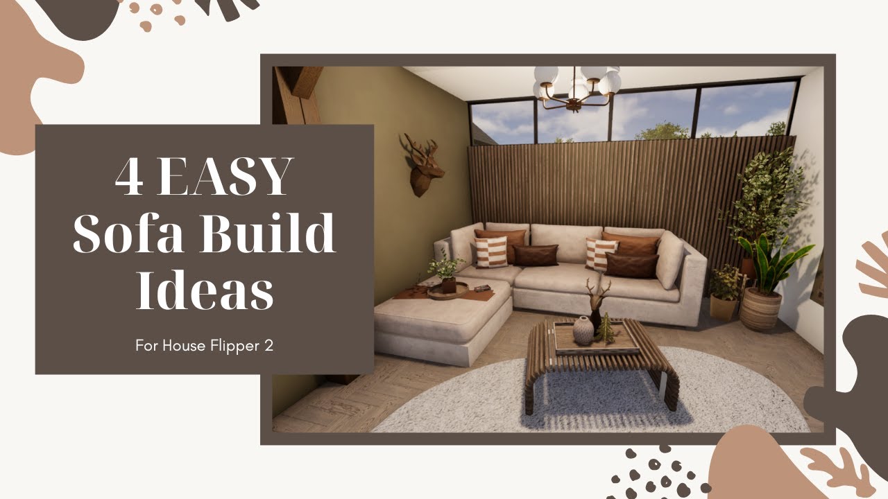 House Flipper 2 Ideas - 4 Sofa Build Ideas