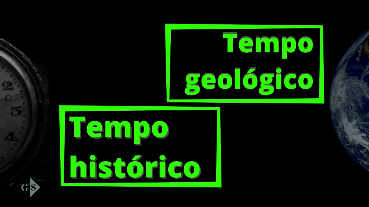 O QUE É TEMPO GEOLÓGICO E TEMPO HISTÓRICO? #OqÉ