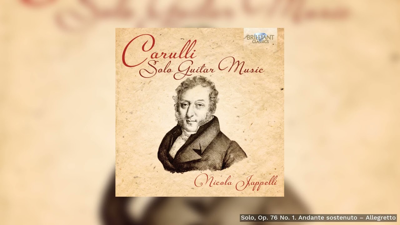 Carulli: Solo, Op. 76 No. 1. Andante sostenuto – Allegretto