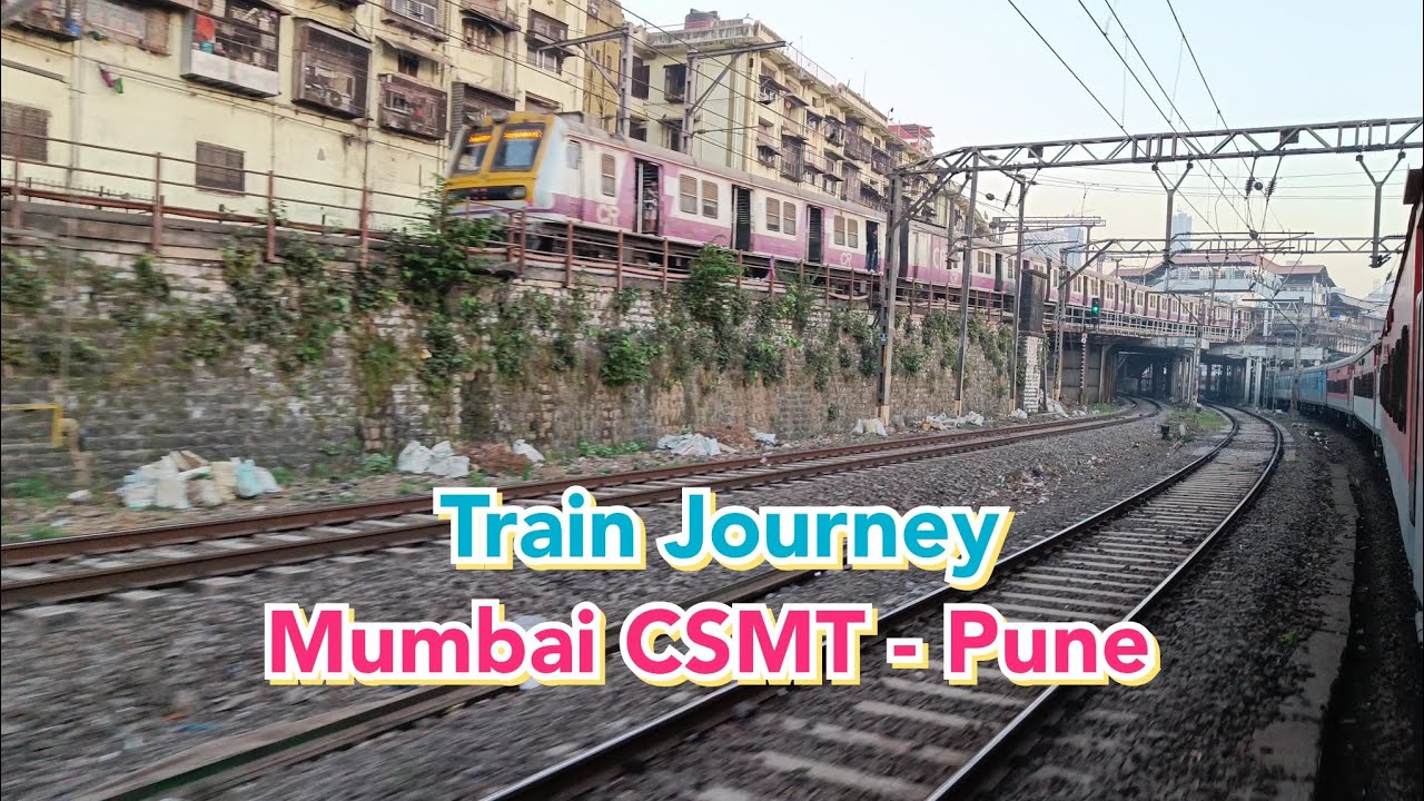 Mumbai CSMT - Pune Full Train Journey in Deccan Expres