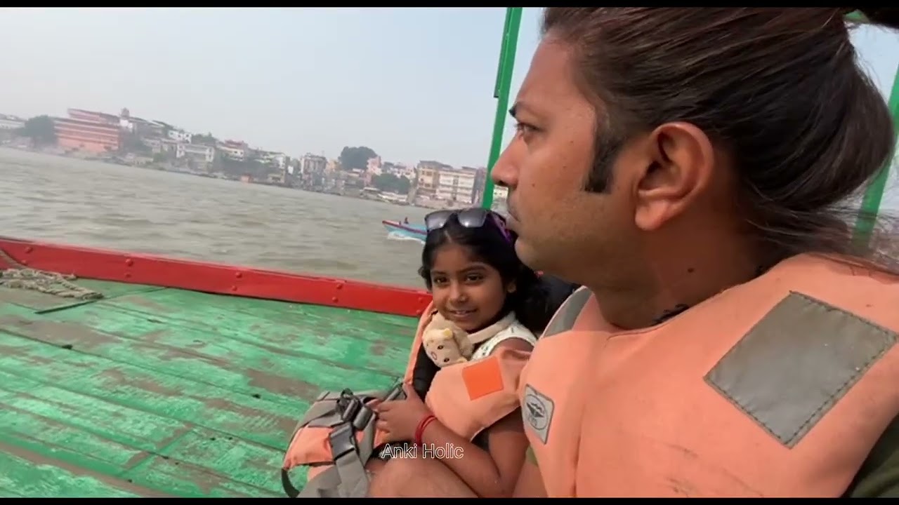 Boat Ride in Banaras with Family # ChaurasiGhat #Banaras