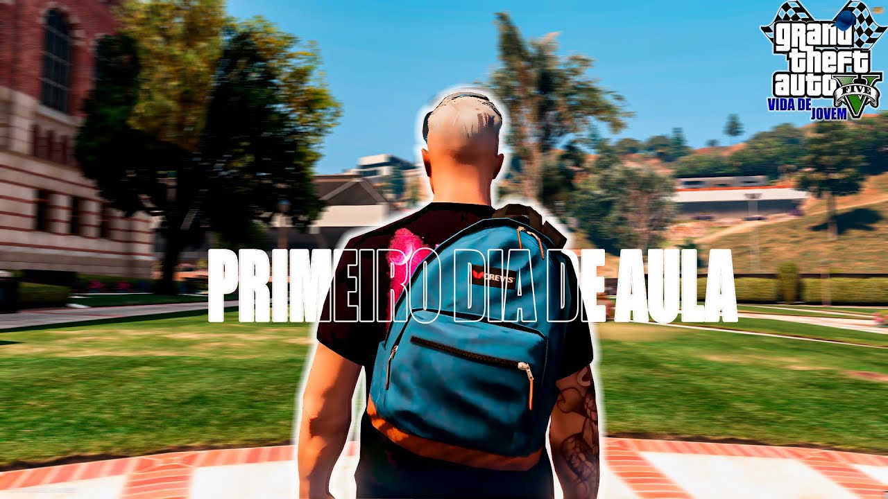 GTA V: VIDA DE JOVEM | PRIMEIRO DIA NA FACULDADE NOVA EP#3