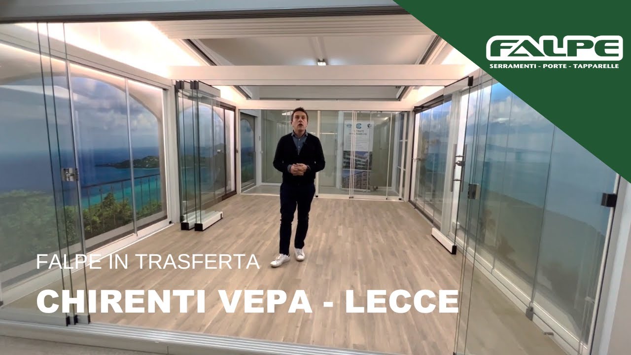 FALPE IN TRASFERTA DA CHIRENTI A LECCE!  Vetrate Panoramiche FALPE - VEPA