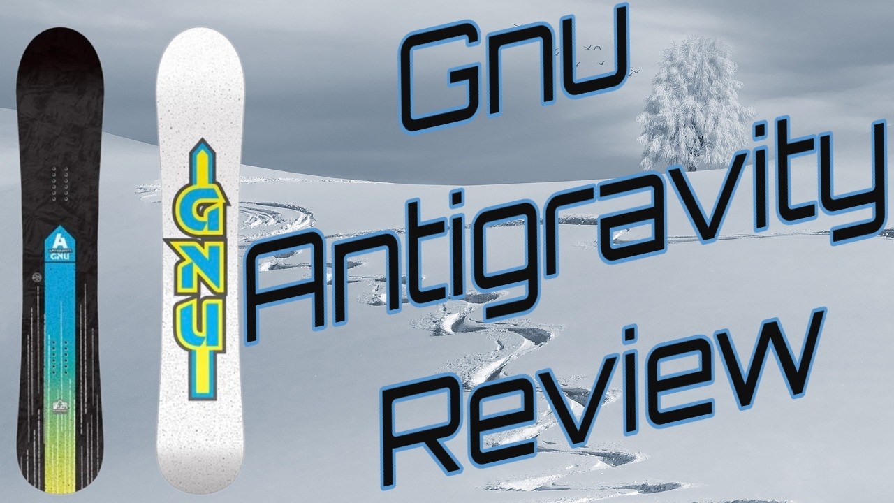 The 2025 Gnu Antigravity Snowboard Review