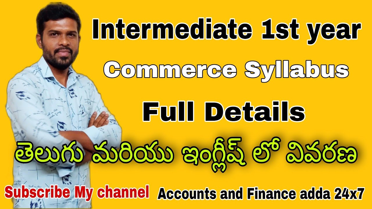 Intermediate 1st year - Commerce  Syllabus  || For Telangana and Andhra Pradesh State Students ||