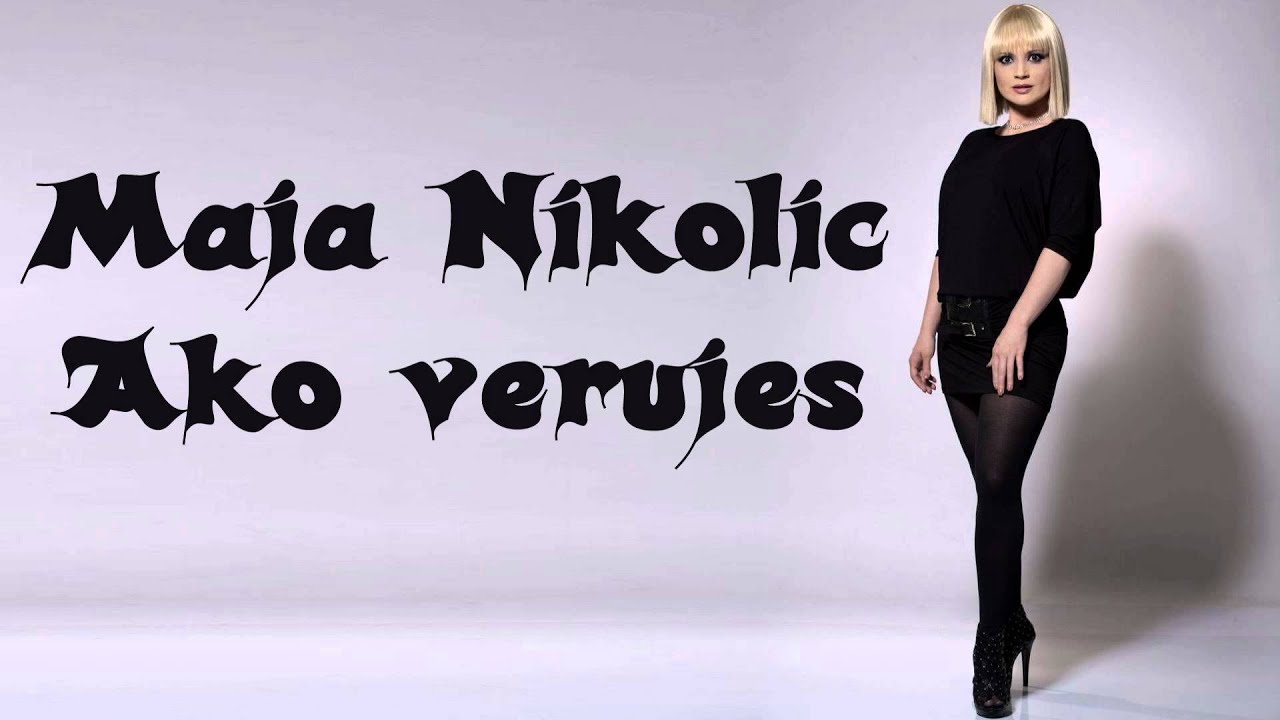 Maja Nikolić - Ako veruje&scaron; (Official Audio) 1998.
