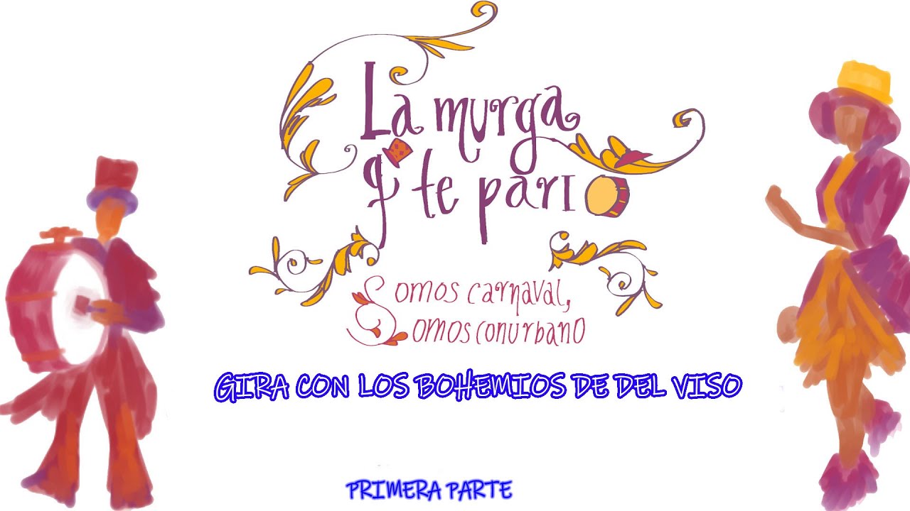 GIRA CON LOS BOHEMIOS DE DEL VISO PRIMERA PARTE