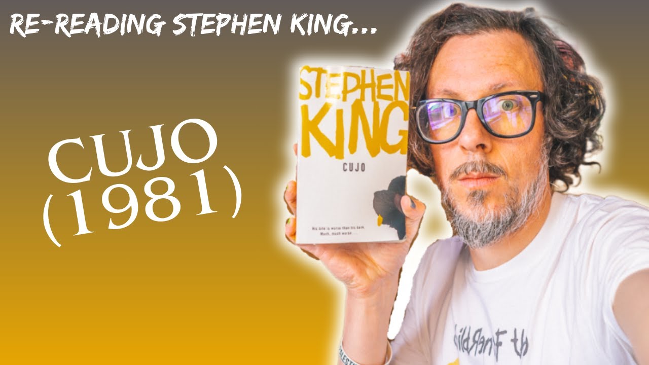 Rereading Stephen King: Cujo (1981) *review & vlog*