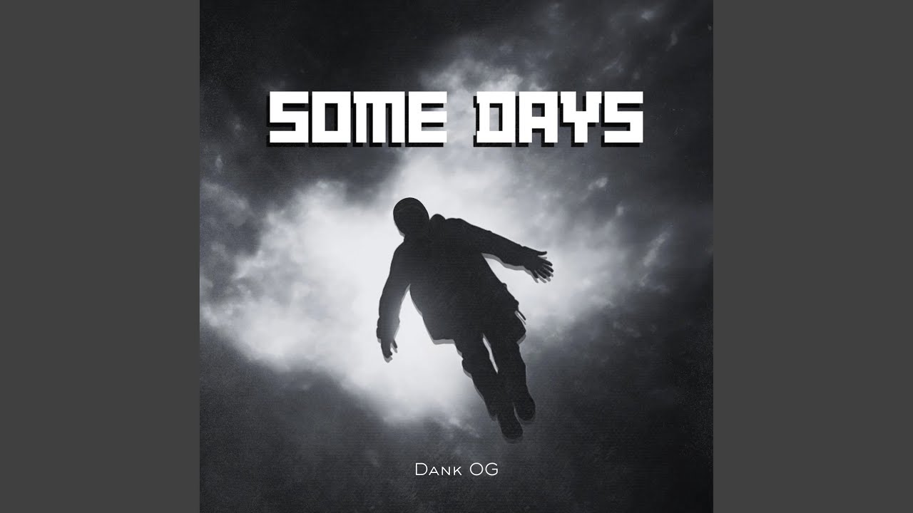 Some Days