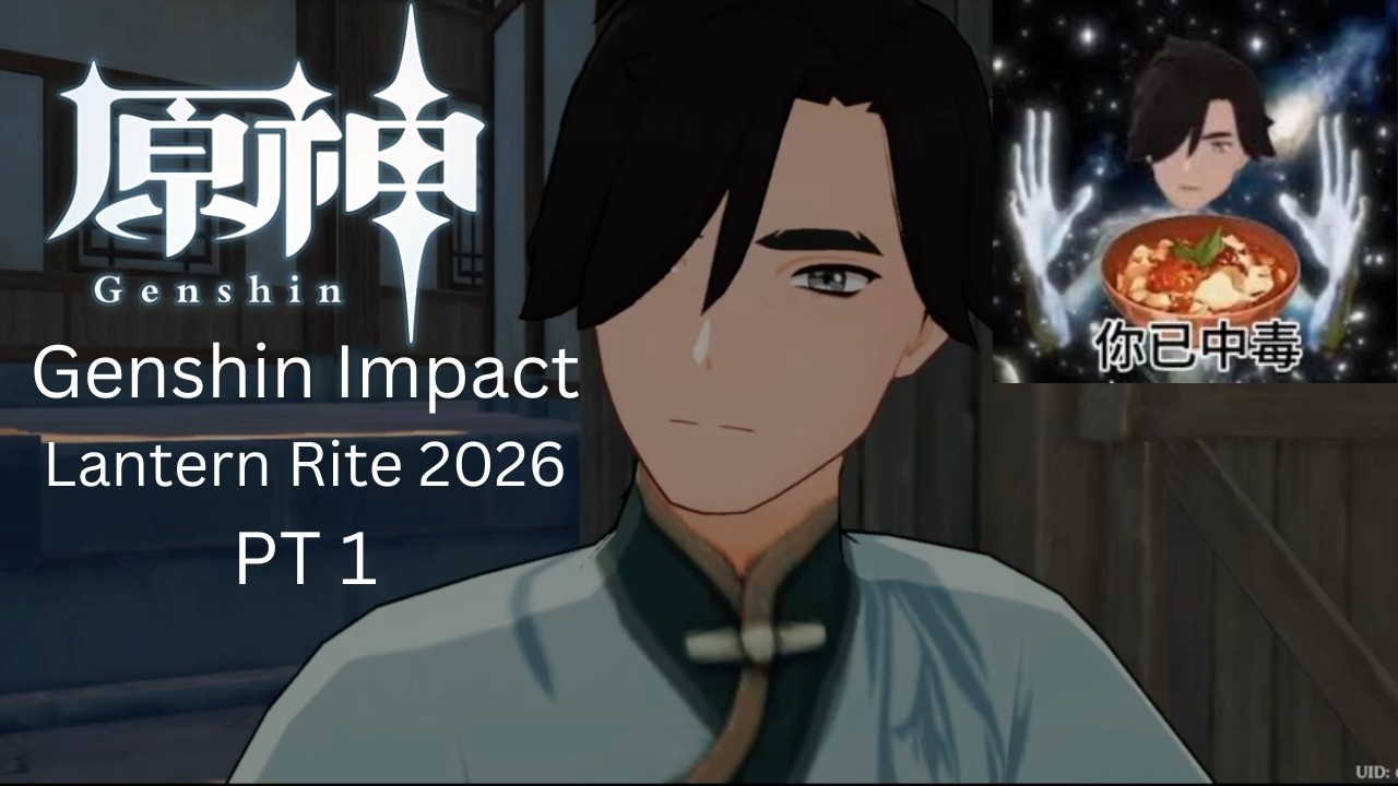 Zhanzhu and The White Horse Adeptus 瞻珠和白馬仙人 Genshin Impact Lantern Rite 2026 PT 1 原神 2026海燈節劇情 PT 1