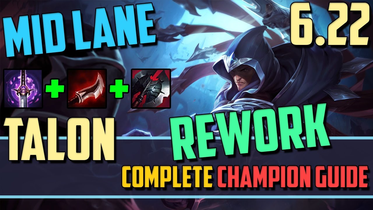 Talon: ASSASSIN REWORK - League of Legends Champion Guide