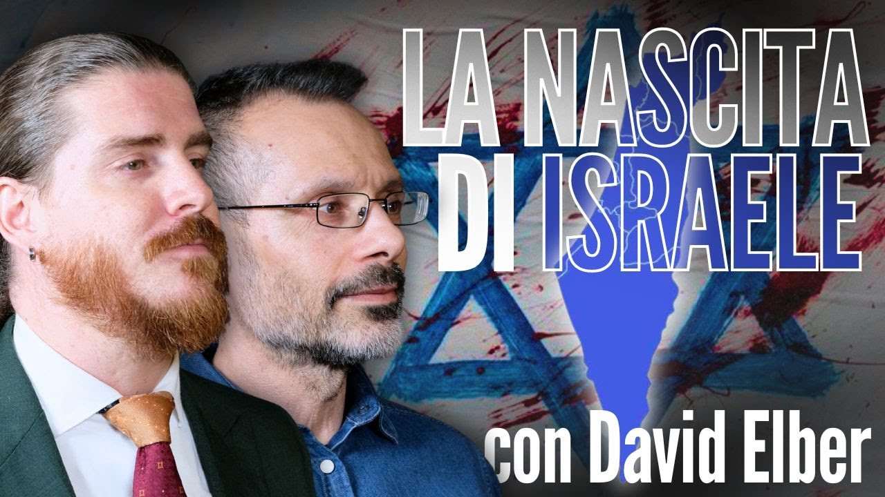 La Nascita di Israele: la STORIA contro la PROPAGANDA - con David Elber, storico