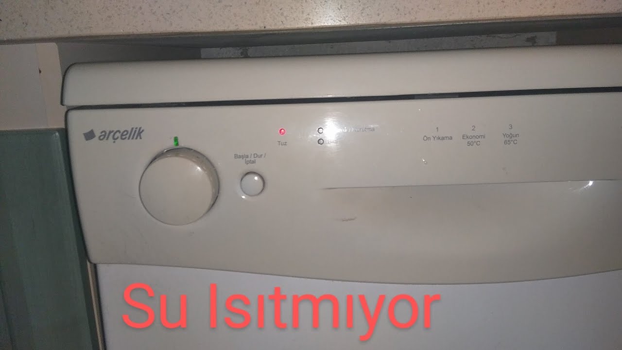 Arçelik Bulaşık Makinesi Su Isıtmıyor sorun aynı olabilir