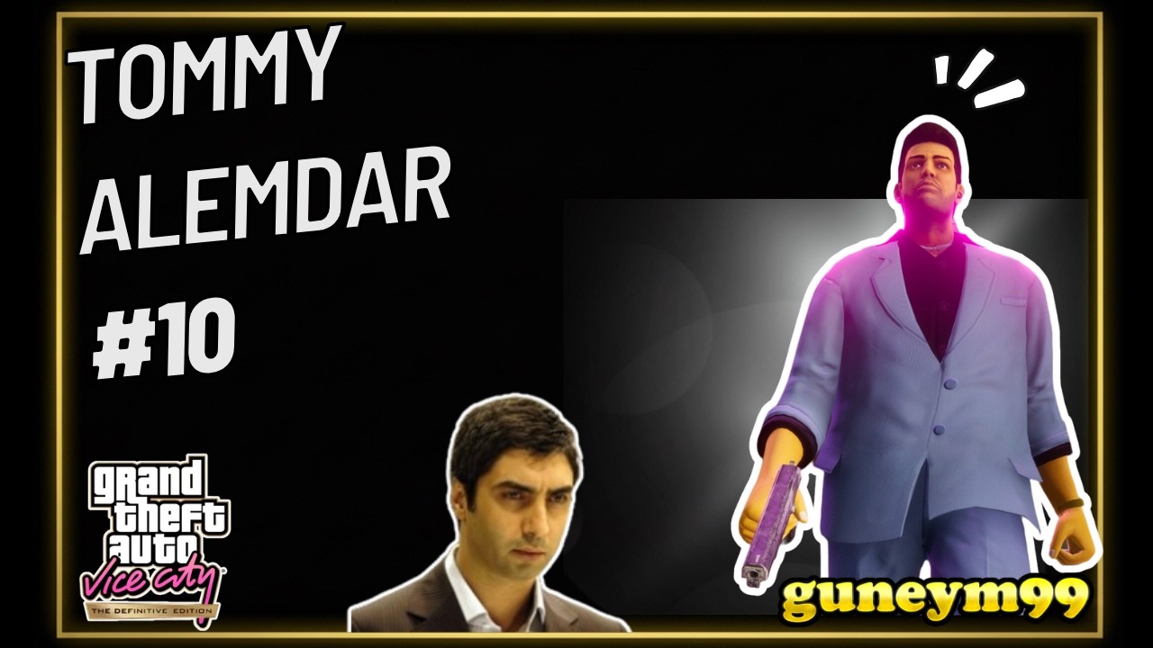 TOMMY ALEMDAR ! | GTA Vice City bölüm 10