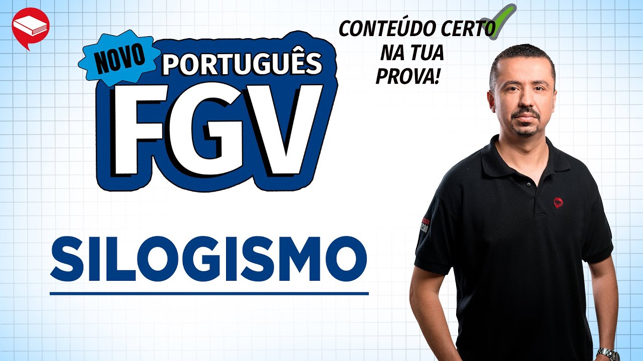 Português da FGV | SILOGISMO | Professor Andresan
