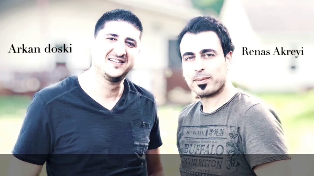 Arkan Doski & Renas Akreyi 2019 Part3