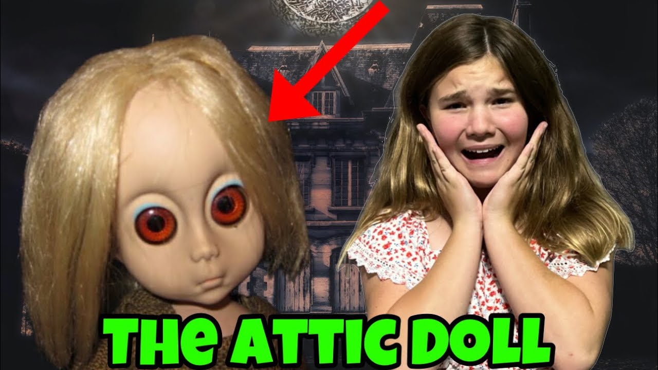 The Best Of The Attic Doll!