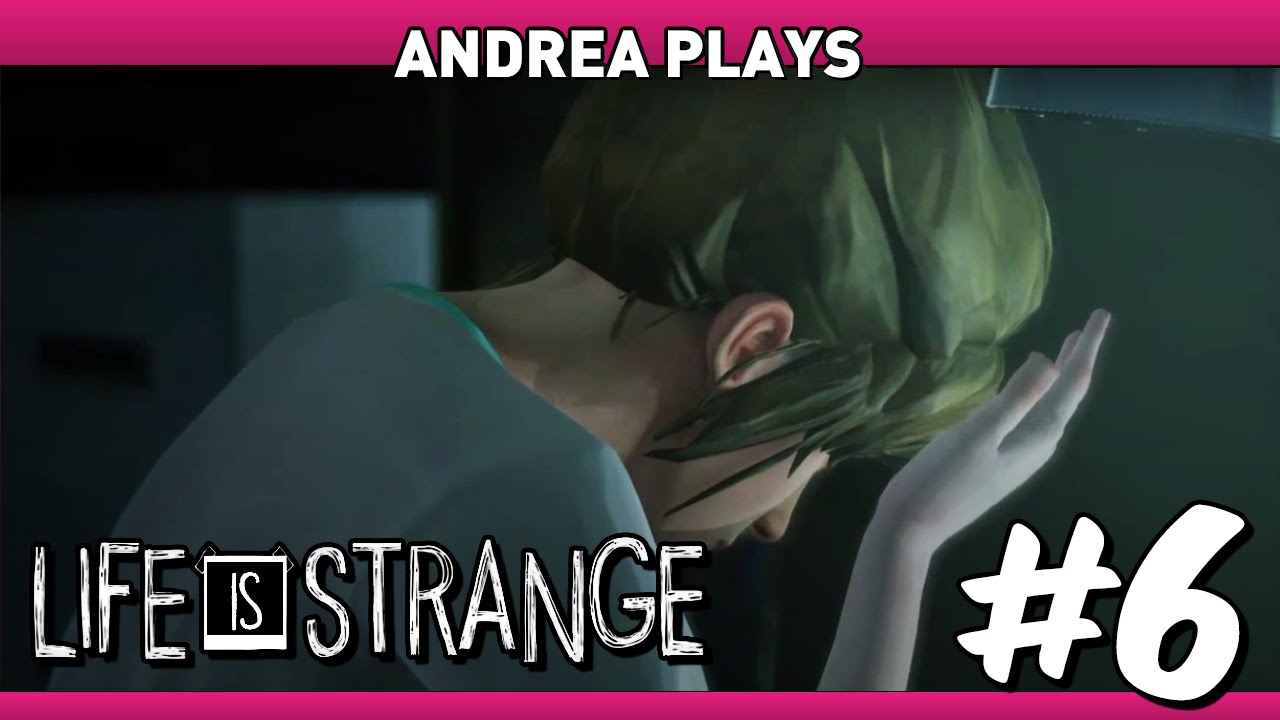 Life is Strange - Part 6: Fuck Me, Ray Bradbury - Andrea Plays